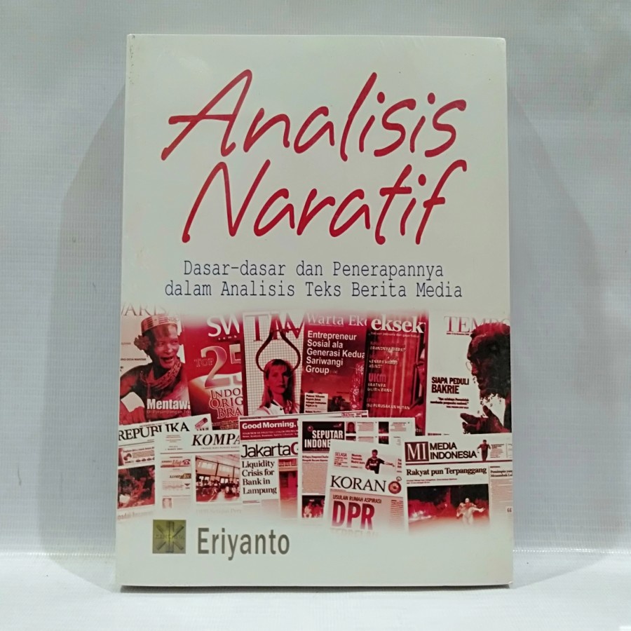 Jual Analisis Naratif Dasar-dasar Dan Penerapannya Dalam Analisis Teks ...