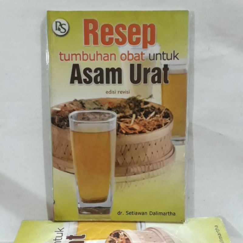 Jual Buku Kesehatan - Resep Tumbuhan Obat Untuk Asam Urat (Edisi Revisi ...