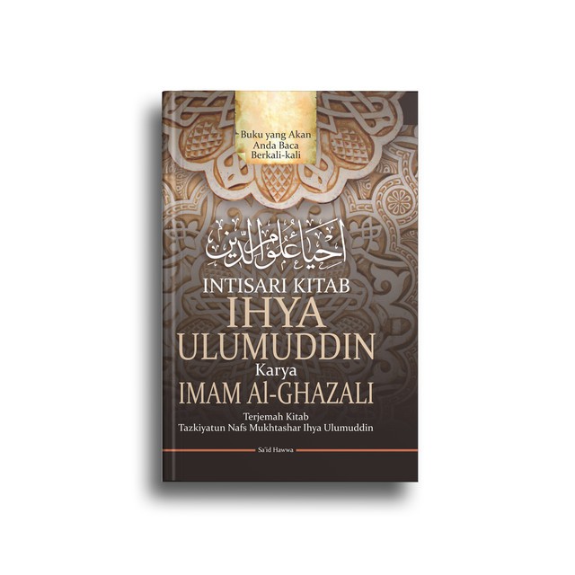 Jual Intisari Kitab Ihya Ulumuddin Karya Imam Al-Ghazali | Shopee Indonesia