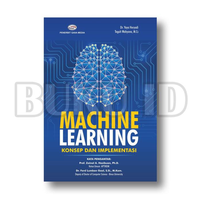 Jual Buku Machine Learning - Konsep Dan Implementasi | Shopee Indonesia