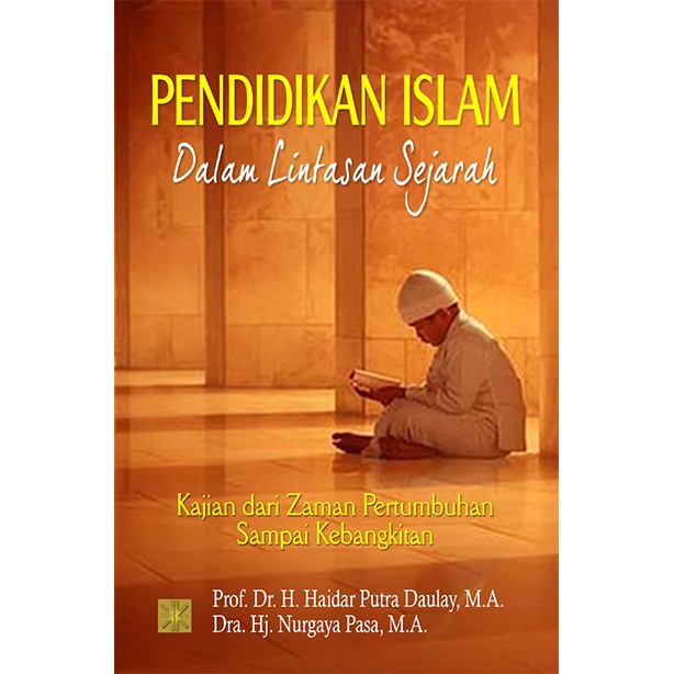 Jual Pendidikan Islam Dalam Lintasan Sejarah Shopee Indonesia