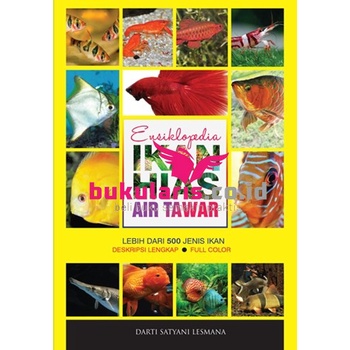 Jual AGRIBISNIS- ENSIKLOPEDIA IKAN HIAS AIR TAWAR (PENEBAR SWADAYA ...