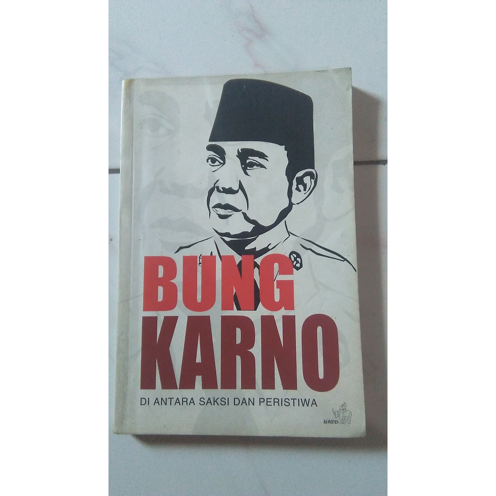 Jual Bung Karno Di Antara Saksi Dan Peristiwa | Shopee Indonesia