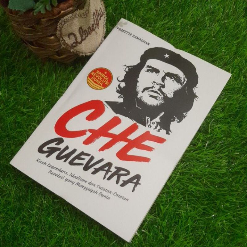 Jual BUKU CHE GUEVARA (SIMBOL REVOLUSI DUNIA ) | Shopee Indonesia