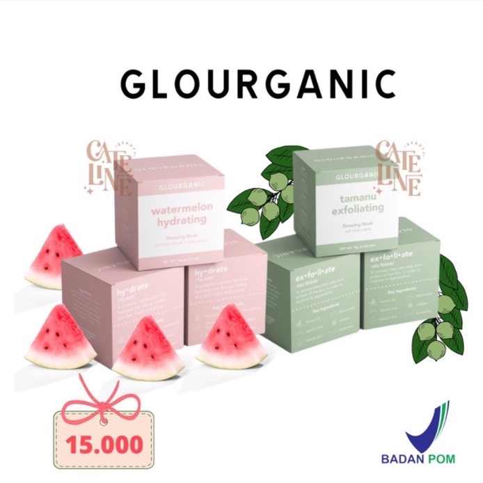 Jual GLOURGANIC SLEEP MASK VIRAL BPOM Watermelon Sleeping mask Tamanu