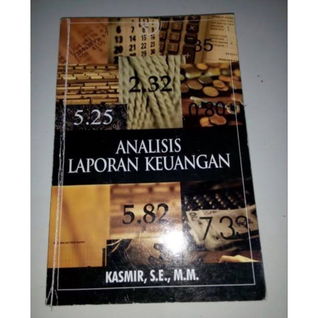 Jual Buku Analisis Laporan Keuangan By Kasmir Edisi Revisi 2021 ...