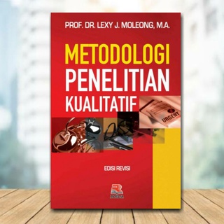Jual BUKU METODOLOGI PENELITIAN KUALITATIF LEXY J. MOLEONG ORIGINAL ...