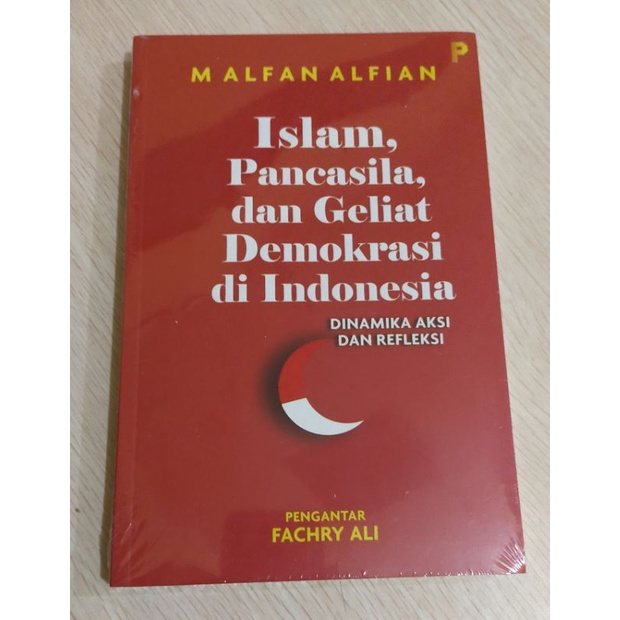 Jual Buku Islam, Pancasila, Dan Geliat Demokrasi Di Indonesia ...