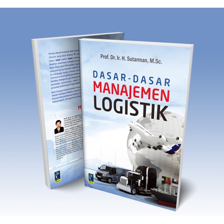 Jual Buku DASAR-DASAR MANAJEMEN LOGISTIK - SUTARMAN | Buku Manajemen ...