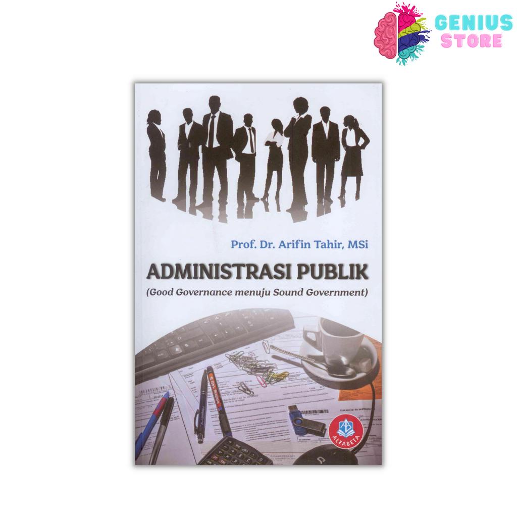 Jual Administrasi Publik Good Governance Menuju Sound Government Shopee Indonesia