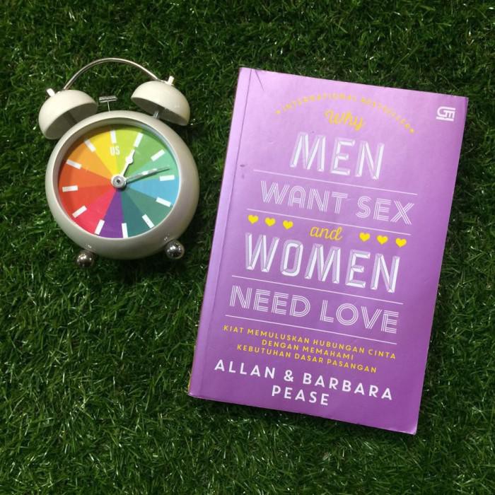 Jual WHY MEN WANT SEX AND WOMEN NEED LOVE KODE 1317 | Shopee Indonesia