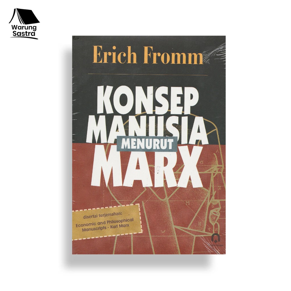 Jual Konsep Manusia Menurut Karl Marx - Erich Fromm | Shopee Indonesia