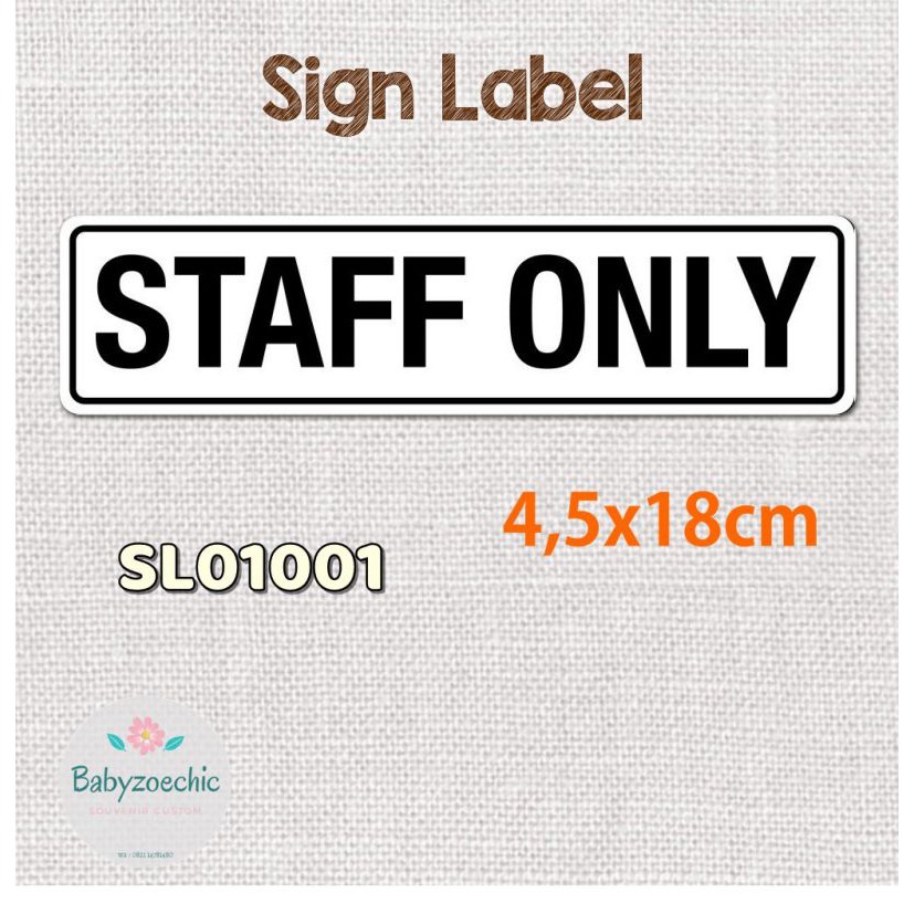 Jual Zoe Sign Label - STAFF ONLY - SL010001 | Shopee Indonesia