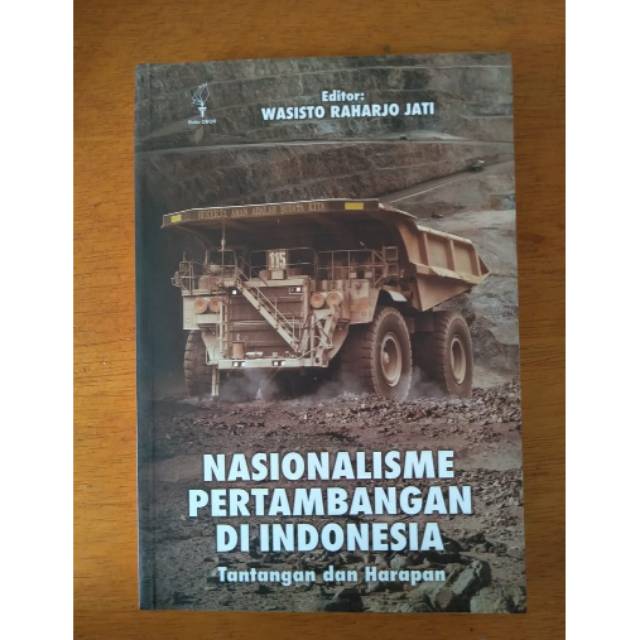 Jual Nasionalisme Pertambangan di Indonesia tantangan dan harapan ...