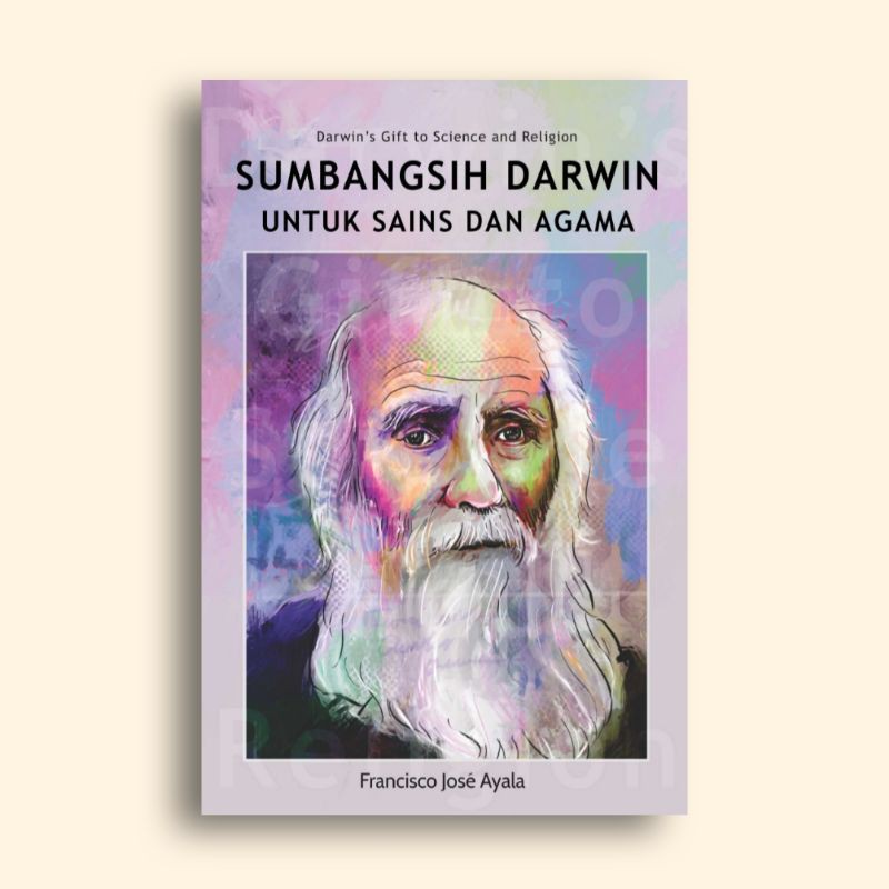 Jual Sumbangsih Darwin untuk Sains dan Agama Francisco Jose Ayala ...