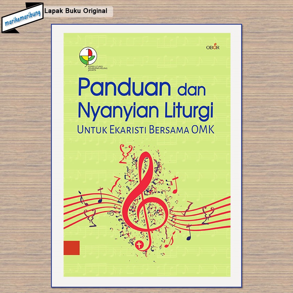 Jual Buku Panduan Dan Nyanyian Liturgi Untuk Ekaristi Bersama OMK ...