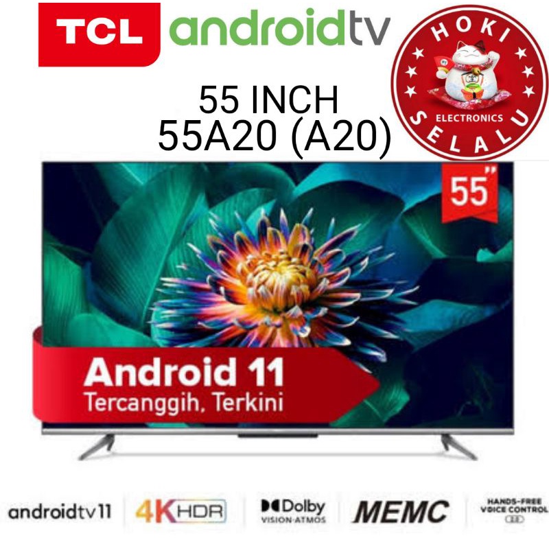 Jual LED TV TCL 55 Inch 55A20 Smart Android 11 TV 4K HDR 10 UHD Dolby ...