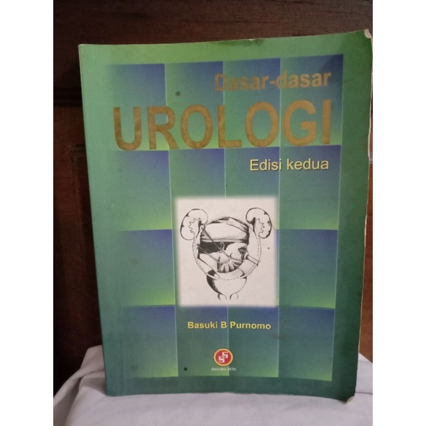 Jual DASAR-DASAR UROLOGI OLEH BASUKI B PURNOMO | Shopee Indonesia