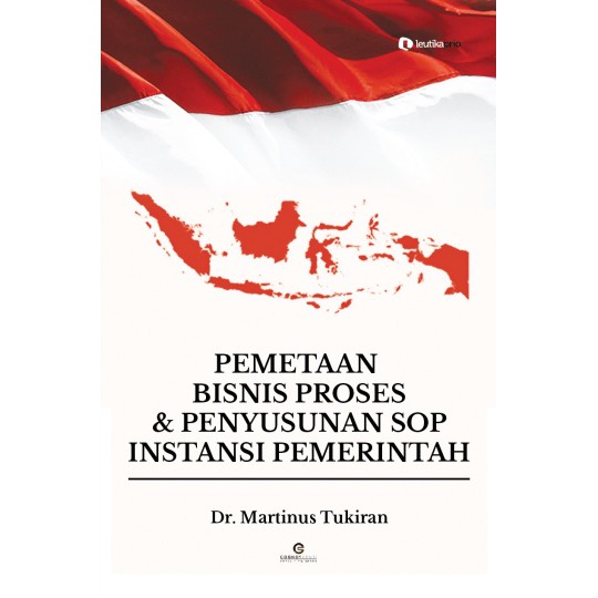 Jual Buku Pemetaan Bisnis Proses & Penyusunan SOP Instansi Pemerintah ...
