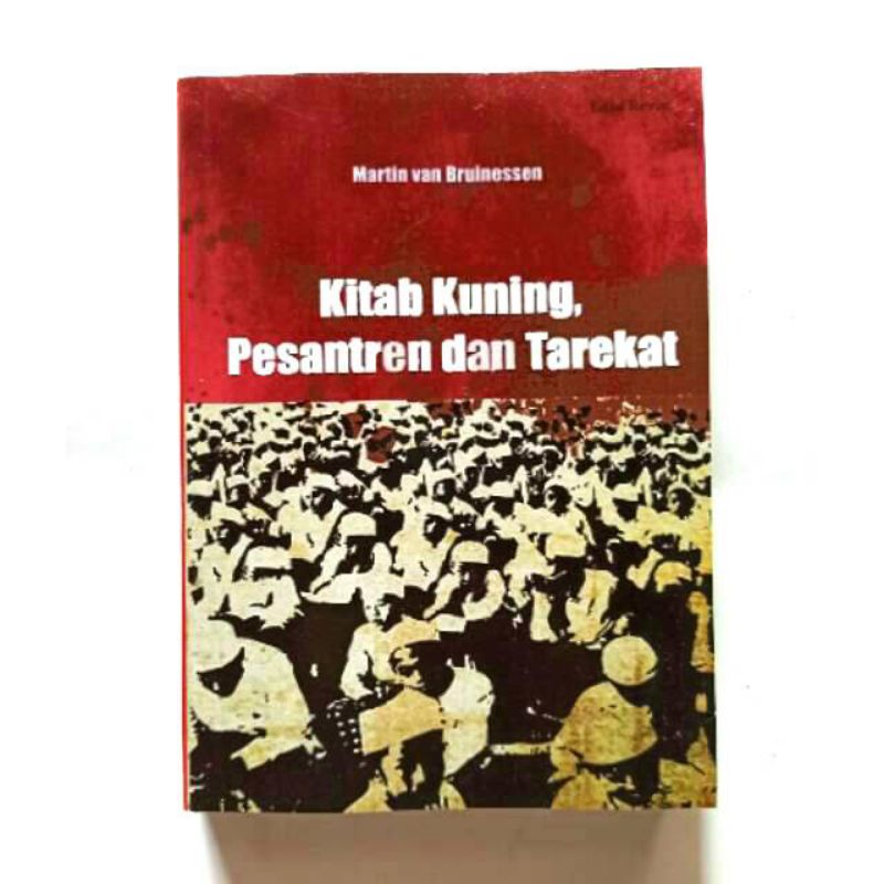 Jual Kitab Kuning Pesantren Dan Tarekat Tradisi Tradisi Islam Di