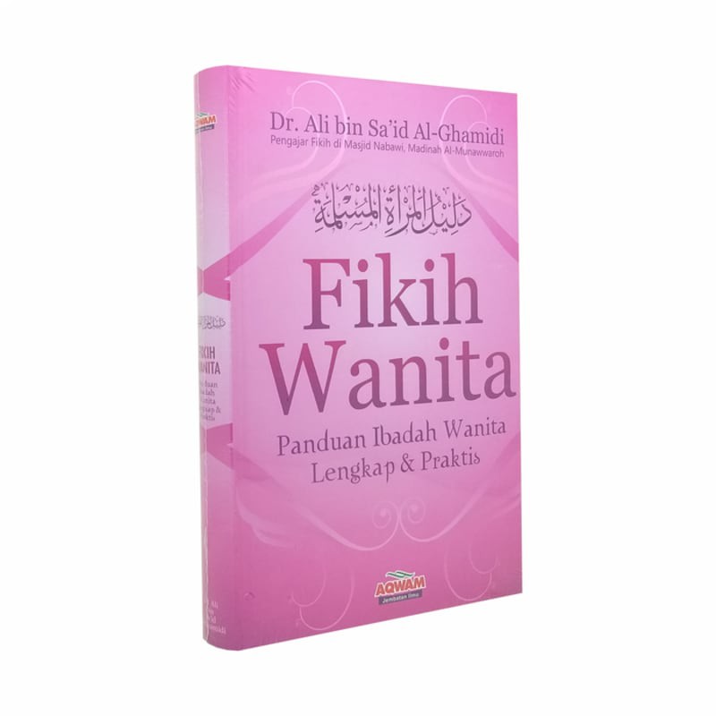 Jual Fikih Wanita Panduan Ibadah Wanita Lengkap Dan Praktis Aqwam