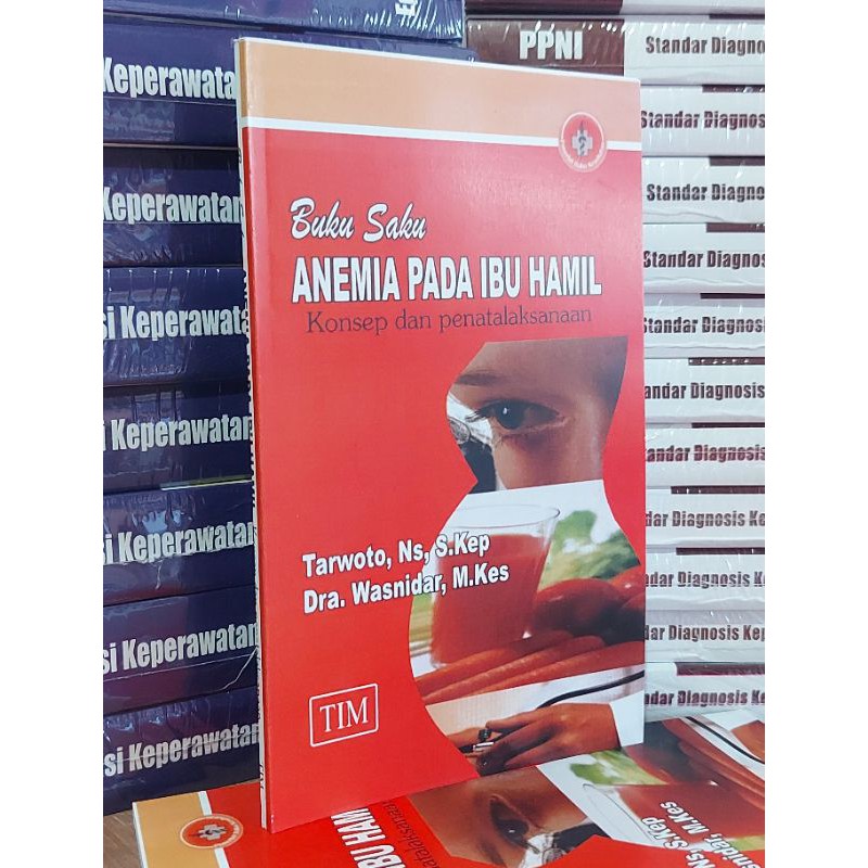 Jual BUKU SAKU ANEMIA PADA IBU HAMIL - TARWOTO | Shopee Indonesia