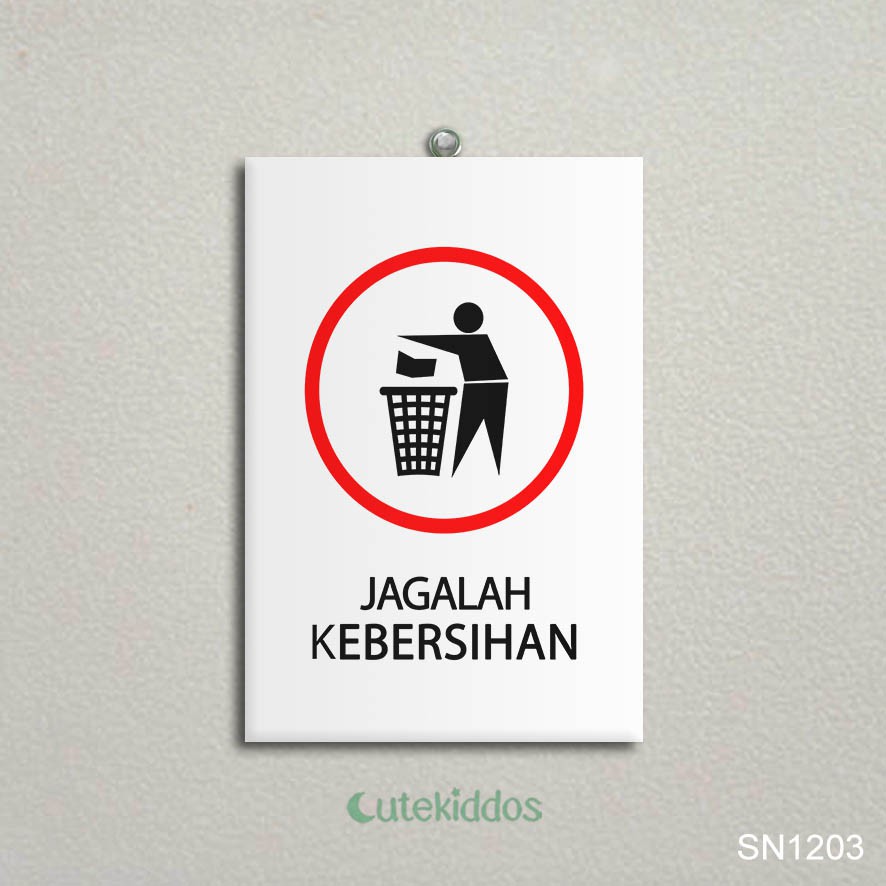 Jual Papan Tanda Jagalah Kebersihan Prohibition Sign Hiasan Dinding