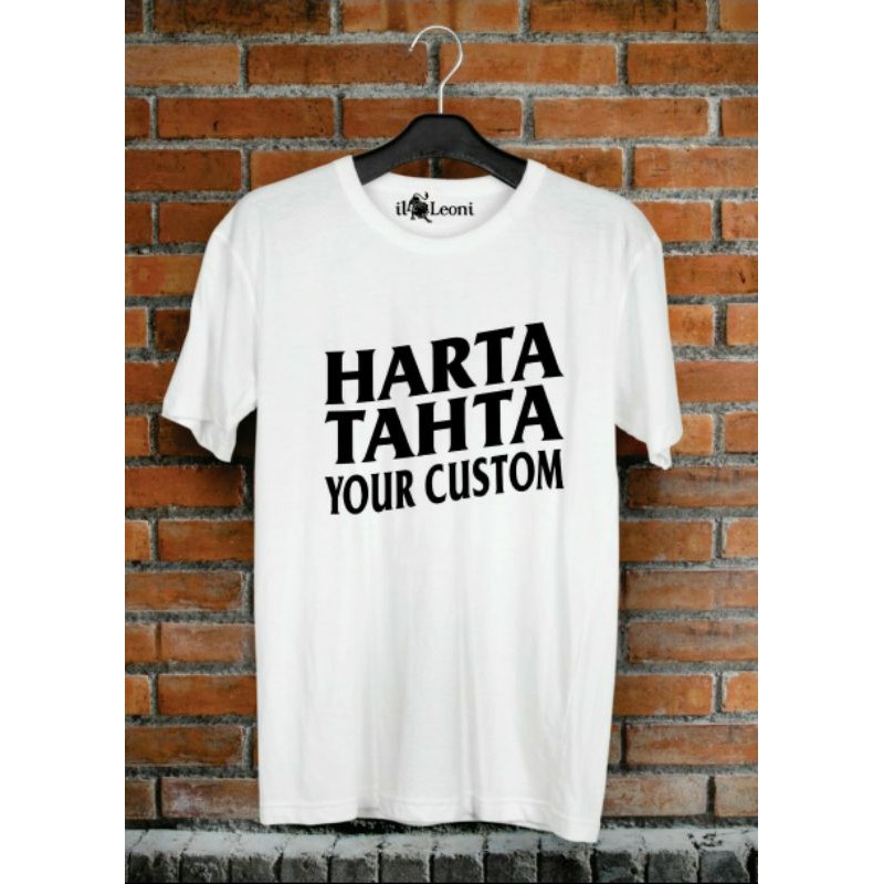 Jual kaos Harta Tahta Your Custom / kaos custom Harta tahta raisa