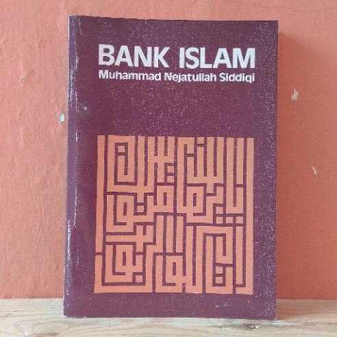 Jual Bank Islam(Issues in Islamic Banking) Karya Muhammad Nejatullah ...