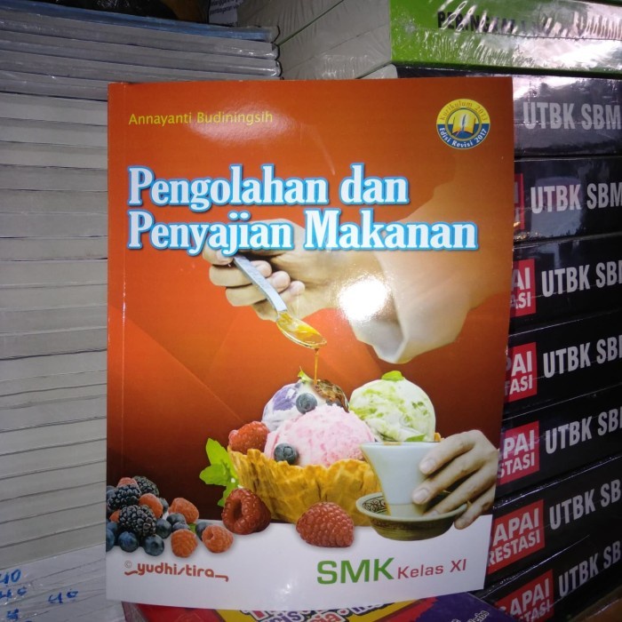 Jual Buku Pengolahan Dan Penyajian Makanan Kelas Xi Smk Shopee Indonesia