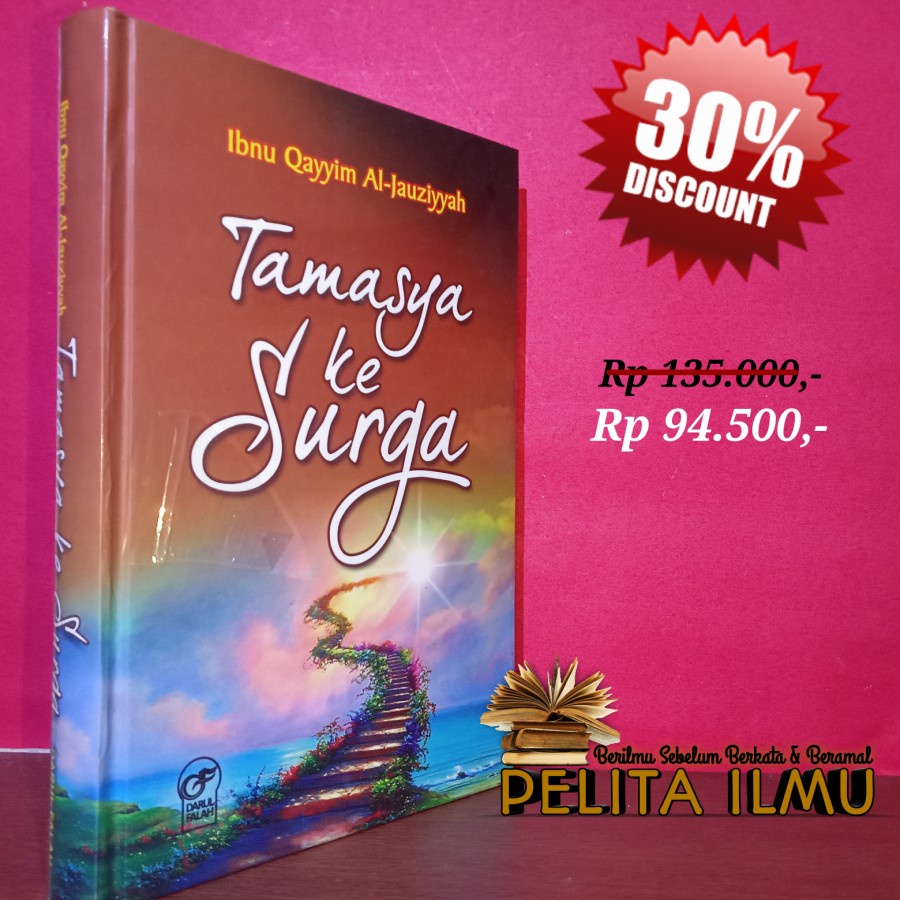 Jual Buku Tamasya Ke Surga - Terjemah Kitab Hadil Arwah Ila Billadil ...