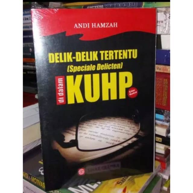 Jual Delik Delik Tertentu Di Dalam KUHP Edisi 2 Kedua By Andi Hamzah ...