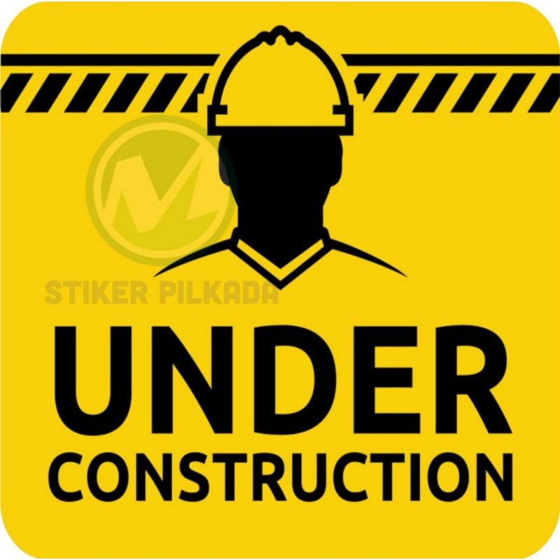 Jual stiker vINYL UNDER CONSTRUCTION 15X15CM | Shopee Indonesia