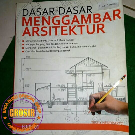 Jual Dasar Dasar Menggambar Arsitektur Tecki Hendrarto | Shopee Indonesia