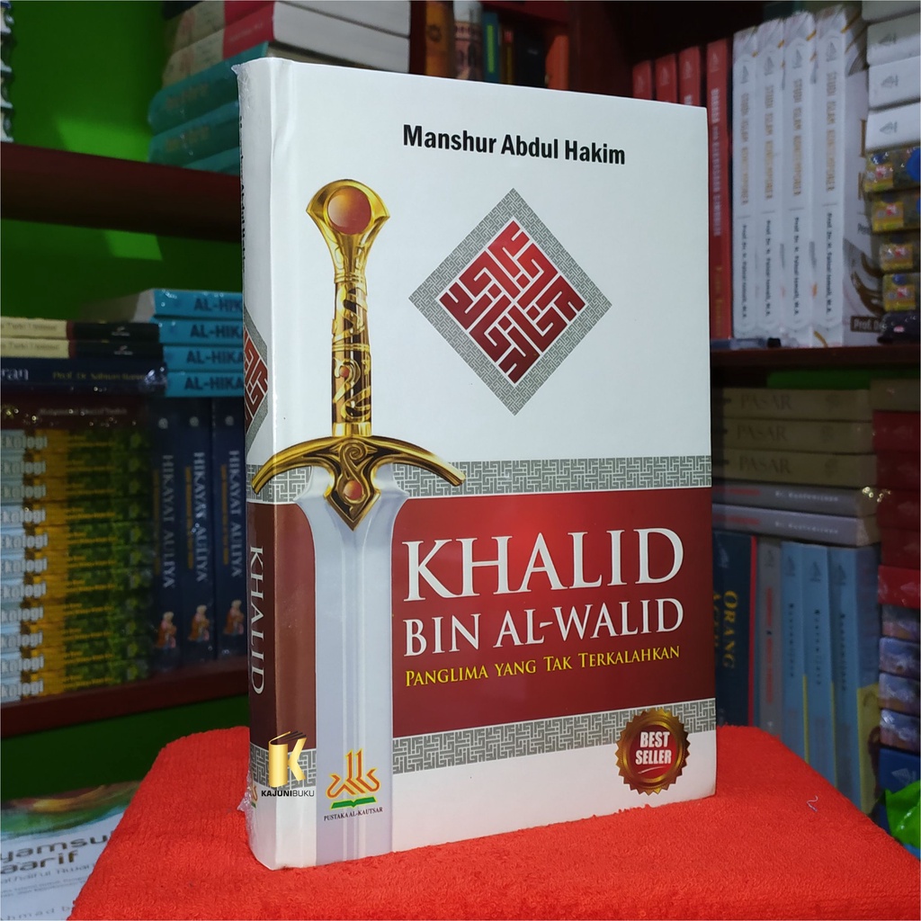 Jual BUKU KHALID BIN AL-WALID - Panglima Yang Tak Terkalahkan - Manshur ...