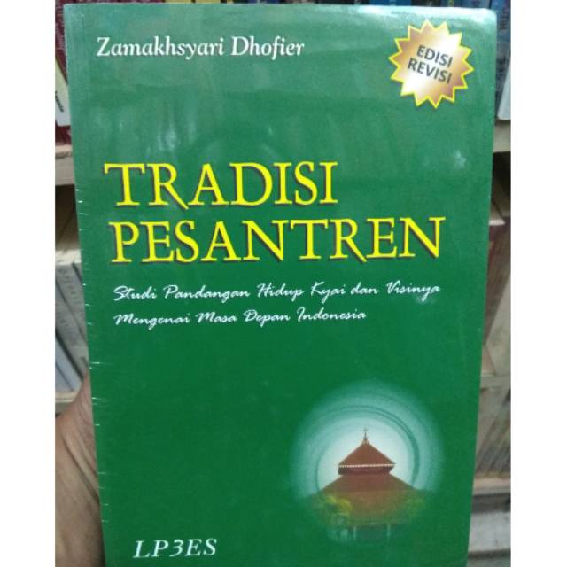 Jual Tradisi Pesantren Edisi Revisi Oleh Zamakhsyari Dhofier | Shopee ...