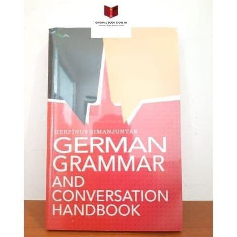 Jual Buku Bahasa Jerman - German Grammar & Conversation Handbook ...