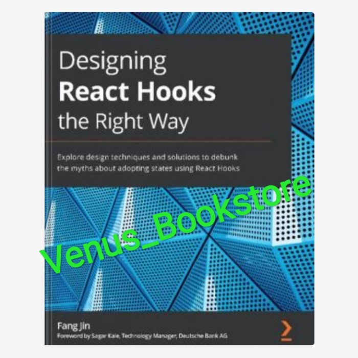 Jual SALE BUKU Designing React Hooks the Right Way by Fang Jin 2022