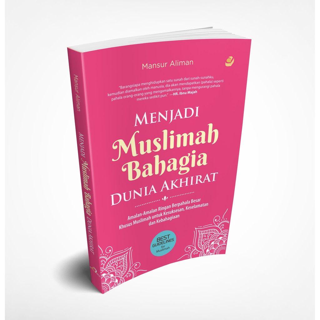 Jual Menjadi Muslimah Bahagia Dunia Akhirat Amalan Amalan Ringan Berpahala Besar Khusus 0202