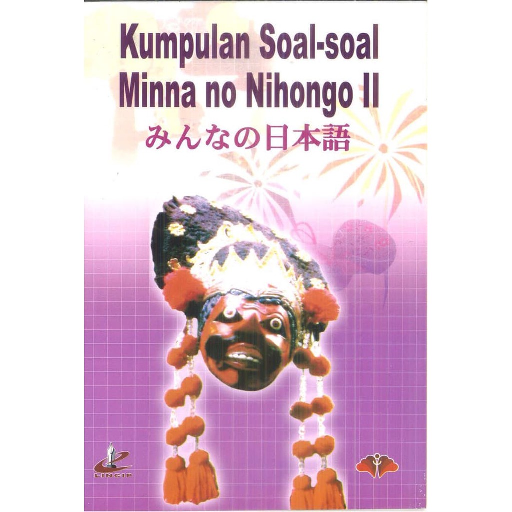 Jual Buku Bahasa Jepang Minna No Nihongo Shokyu II Hyojun Mondaishu PN ...