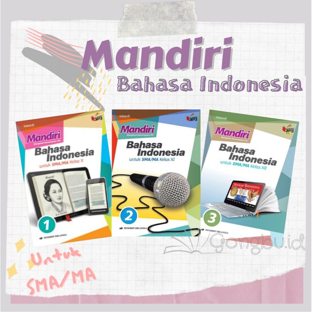 Jual BUKU MANDIRI BAHASA INDONESIA SMA KELAS 10 11 12 KURIKULUM 2013 ...