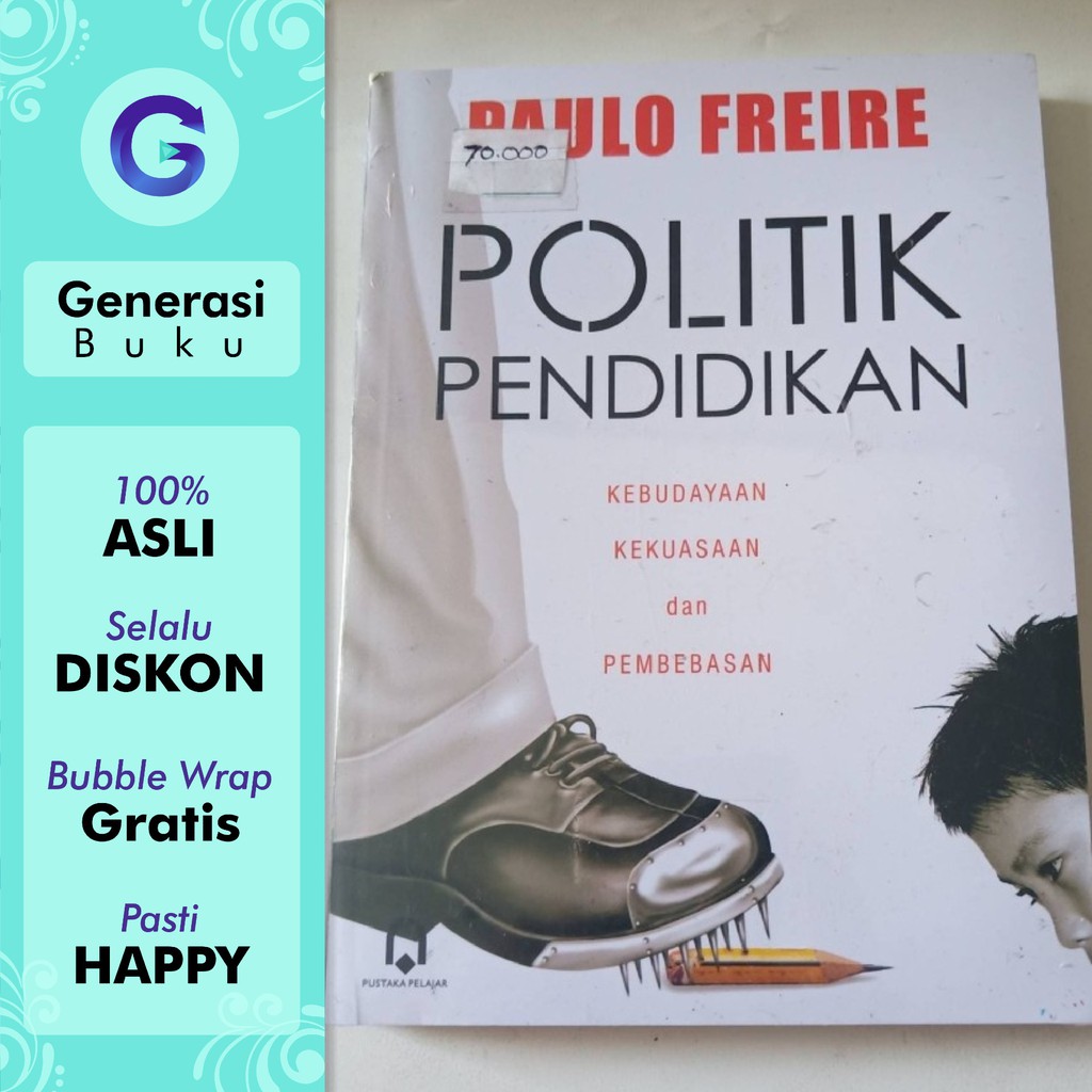 Jual Politik Pendidikan Kebudayaan Dan Pembebasan Oleh Paulo Freire