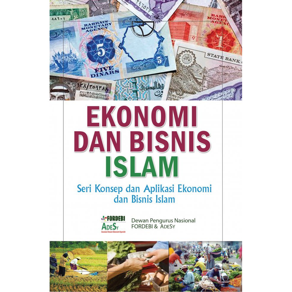 Jual RajaGrafindo Persada - Buku Ekonomi dan Bisnis Islam – Fordebi dan ...