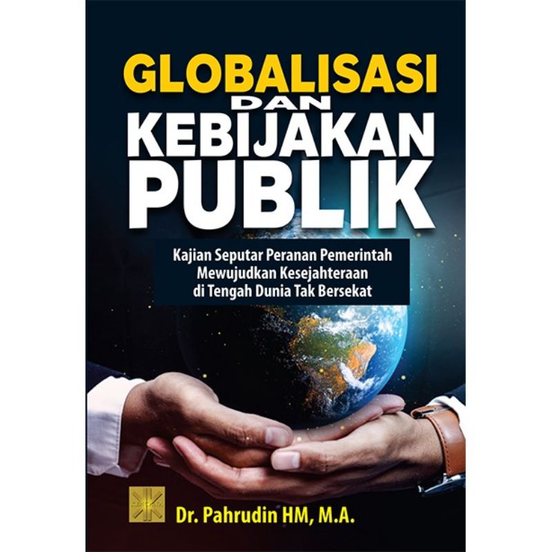 Jual #BukuOriginal ReadyStock GLOBALISASI DAN KEBIJAKAN PUBLIK: Kajian ...