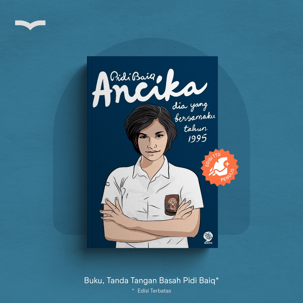 Jual Ancika: Dia Yang Bersamaku Tahun 1995 - Pidi Baiq | Shopee Indonesia