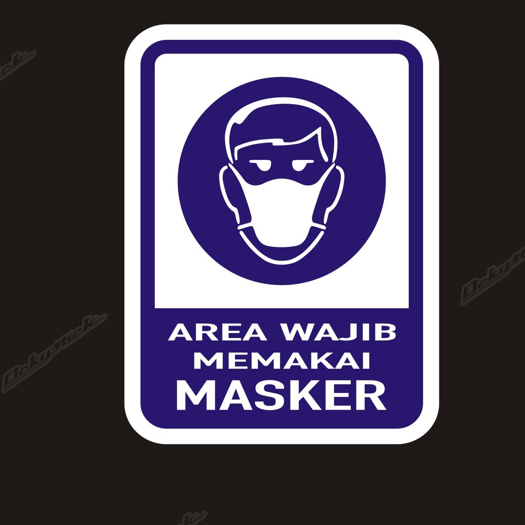 Jual Cutting Sticker AREA WAJIB MEMAKAI MASKER Stiker Rambu Sign ...