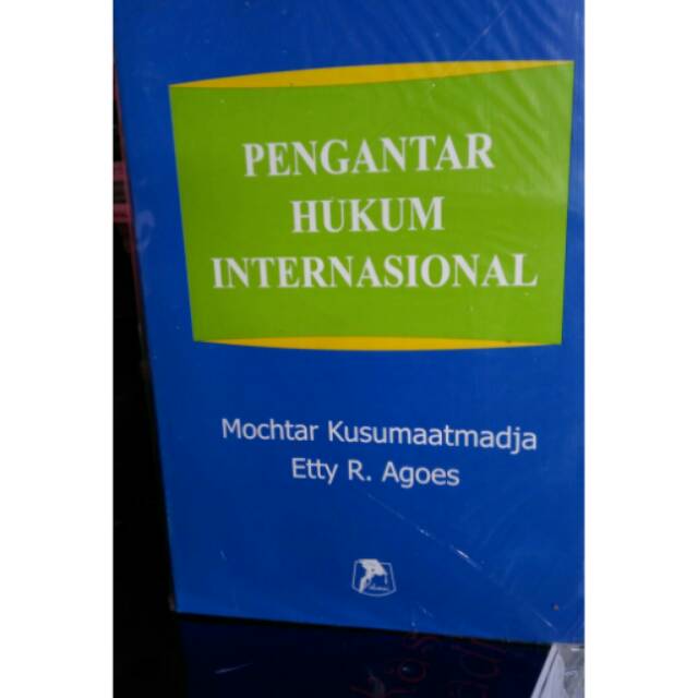 Jual Buku Pengantar Hukum Internasional By Mochtar Kusumaatmadja ...