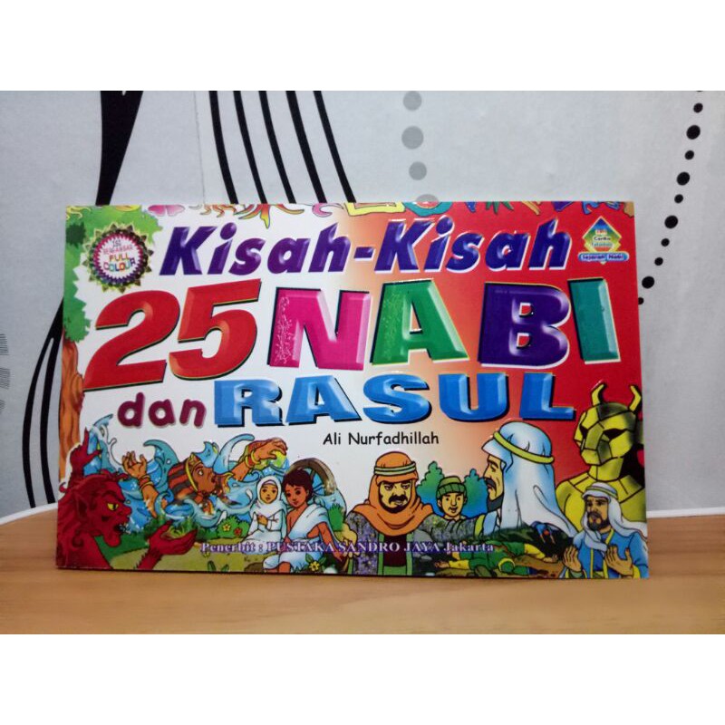 Jual Kisah Kisah 25 NABI Dan ROSUL / Buku Cerita Bergambar Kisah Kisah ...