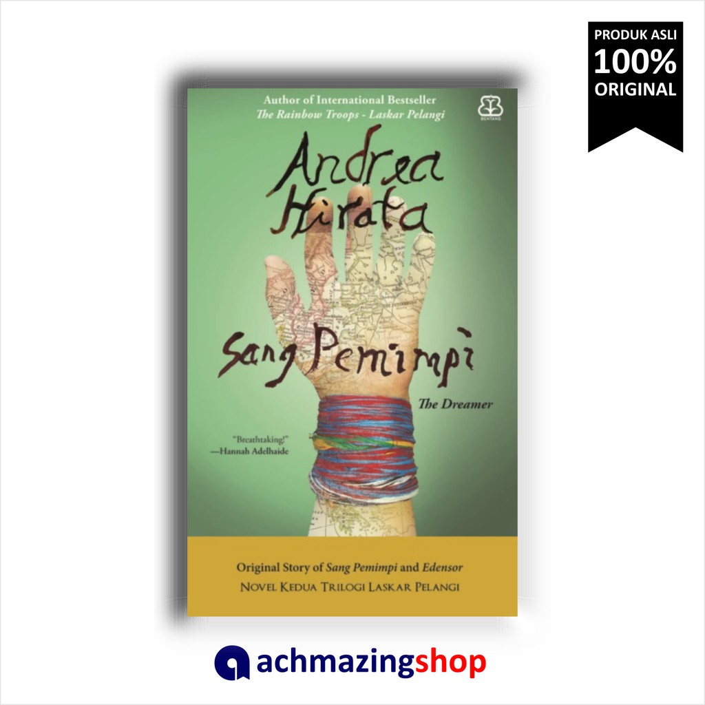 Jual Sang Pemimpi: Original Story Andrea Hirata Bentang Original ...