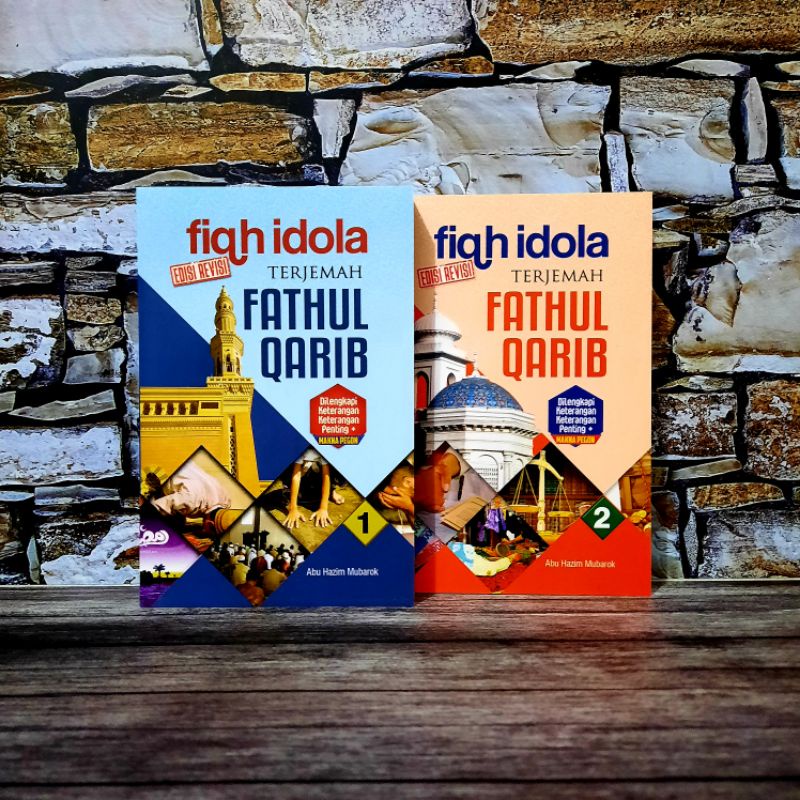 Jual Buku Fiqh Idola Terjemah Fathul Qorib Paling Lengkap Makna